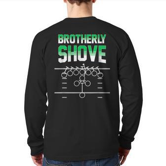 Brotherly Shove Football Fans Back Print Long Sleeve T-shirt - Monsterry