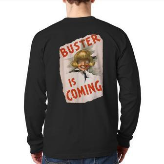 Buster Is Coming Creepy Vintage Shoe Advertisement Back Print Long Sleeve T-shirt | Mazezy