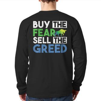 Buy The Fear Sell The Greed Quotes Stock Market Trader Back Print Long Sleeve T-shirt | Mazezy