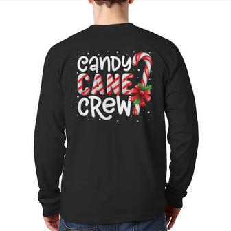 Candy Cane Crew Matching Christmas Candy Lover X-Mas Back Print Long Sleeve T-shirt - Thegiftio UK