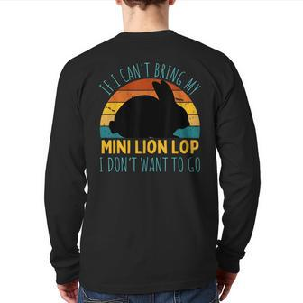 If I Can't Bring My Mini Lion Lop Rabbit Im Not Going Rabbit Back Print Long Sleeve T-shirt | Mazezy