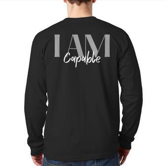 Capable Inspirational Quotes Positive Affirmation Back Print Long Sleeve T-shirt | Mazezy