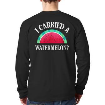 I Carried A Watermelon Dancing Back Print Long Sleeve T-shirt | Mazezy