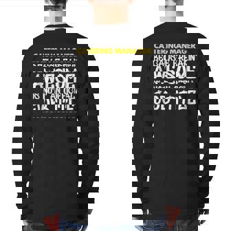 Catering Manager Because Freakin Awesome Is Not An Official Back Print Long Sleeve T-shirt | Mazezy