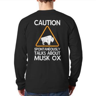 Caution Spontaneously Talks About Musk Ox Back Print Long Sleeve T-shirt | Mazezy