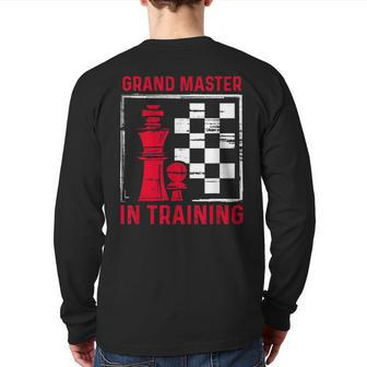 Chess Grand Master In Training Checkmate Board Game Lovers Back Print Long Sleeve T-shirt | Mazezy
