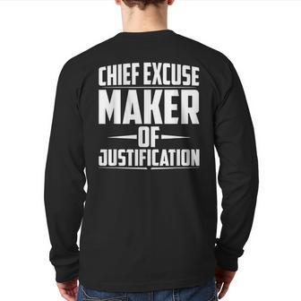 Chief Excuse Maker Of Justification Quote Back Print Long Sleeve T-shirt | Mazezy DE