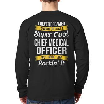 Chief Medical Officer Back Print Long Sleeve T-shirt | Mazezy