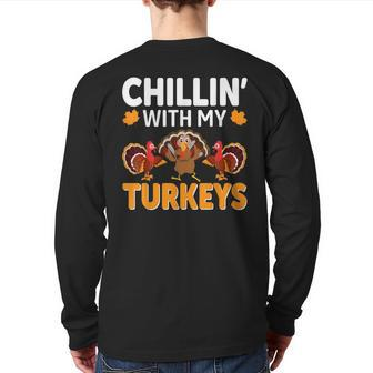 Chillin With My Turkeys Thanksgiving Family Back Print Long Sleeve T-shirt - Seseable
