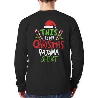 This Is My Christmas Pajama Back Print Long Sleeve T-shirt - Seseable