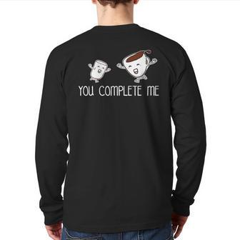 You Complete Me Hot Chocolate Marshmallow Love Back Print Long Sleeve T-shirt | Mazezy