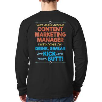 Content Marketing Manager Job Drink & Swear Humor Joke Back Print Long Sleeve T-shirt | Mazezy