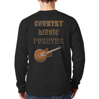 Country Music Forever Western Old-Time New Country Back Print Long Sleeve T-shirt | Mazezy