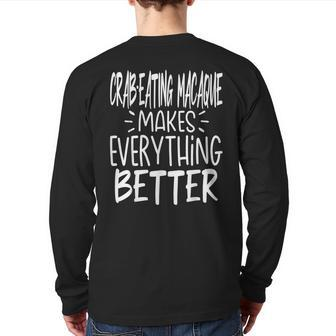 Crab-Eating Macaque Makes Everything Better Monkey Lover Back Print Long Sleeve T-shirt | Mazezy