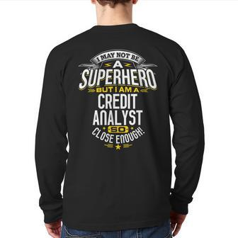 Credit Analyst T Idea Superhero Back Print Long Sleeve T-shirt | Mazezy