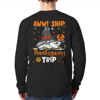 Cruise Squad Thanksgiving Family Vacation Trip Ship Matching Back Print Long Sleeve T-shirt - Seseable