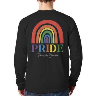 Dare To Be Yourself Love Is Love Gay Pride Month Lgbtq Back Print Long Sleeve T-shirt | Mazezy