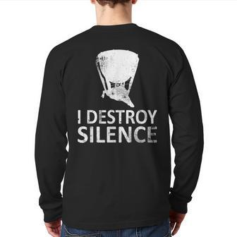 I Destroy Silence Timpani Players Back Print Long Sleeve T-shirt | Mazezy