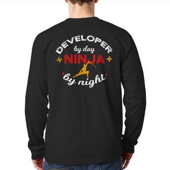 Developer By Day Ninja By Night Debugging Coder Geek Back Print Long Sleeve T-shirt | Mazezy