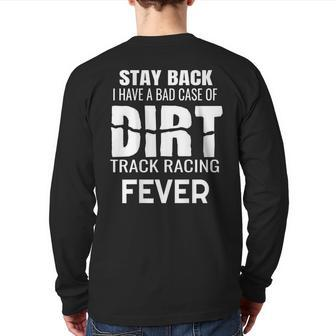Dirt Track Racing Quote Sprint Car Modified Late Model Back Print Long Sleeve T-shirt | Mazezy