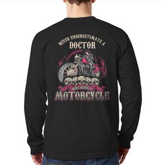 Doctor Biker Chick Never Underestimate Motorcycle Back Print Long Sleeve T-shirt - Seseable