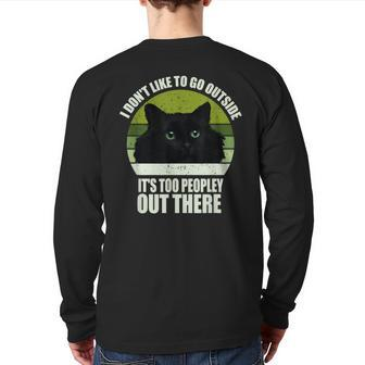 I Don't Like To Go Outside It's Too Peopley Out There Cat Back Print Long Sleeve T-shirt | Mazezy