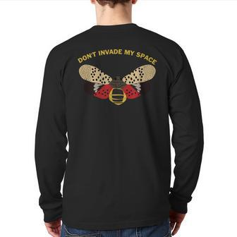 Don't Invade My Space Spotted Lanternfly Bug Graphic Back Print Long Sleeve T-shirt | Mazezy