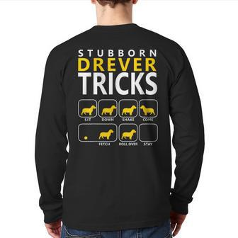 Drever Dog Stubborn Drever Tricks Back Print Long Sleeve T-shirt | Mazezy