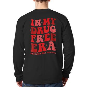 In My Drugs Free Era Red Ribbon Week Awareness Back Print Long Sleeve T-shirt | Mazezy