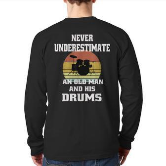 Drummer Never Underestimate Old Man And His Drum Set Retro Back Print Long Sleeve T-shirt - Seseable