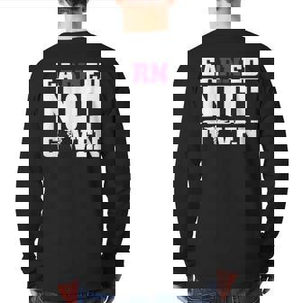 Earned Not Given Back Print Long Sleeve T-shirt | Mazezy