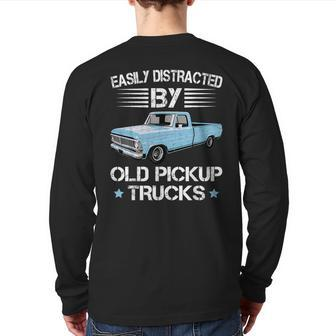 Easily Distracted By Old Pickup Trucks Trucker Back Print Long Sleeve T-shirt - Seseable