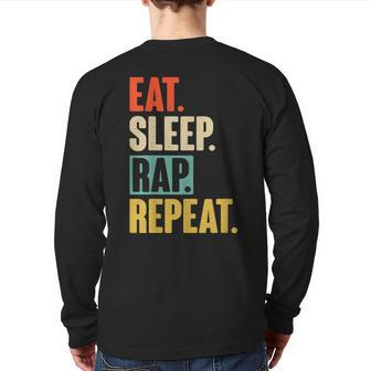 Eat Sleep Rap Repeat Retro Vintage Rapper Back Print Long Sleeve T-shirt | Mazezy