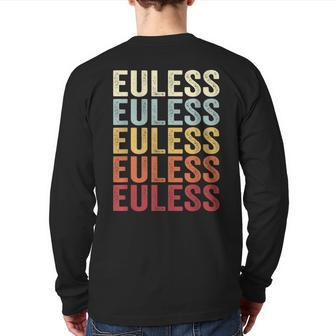 Euless Texas Euless Tx Retro Vintage Text Back Print Long Sleeve T-shirt | Mazezy UK