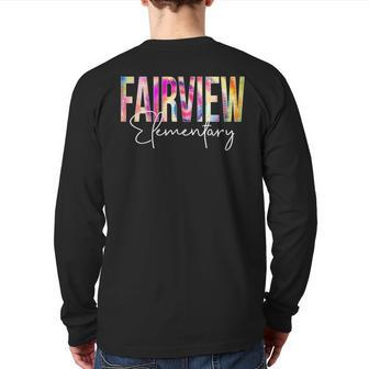 Fairview Elementary Tie Dye Back To School Appreciation Back Print Long Sleeve T-shirt | Mazezy