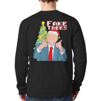 Fake Trees Us President Donald Trump Ugly Christmas Sweater Back Print Long Sleeve T-shirt - Monsterry