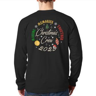 Family Christmas Crew 2023 Making Memories Together Holiday Back Print Long Sleeve T-shirt | Mazezy