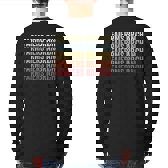 Farmers-Branch Texas Farmers-Branch Tx Retro Vintage Text Back Print Long Sleeve T-shirt | Mazezy