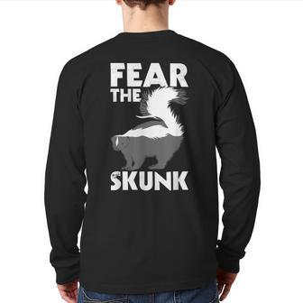 Fear The Skunk Zoologist Zookeeper Wildlife Animal Lover Back Print Long Sleeve T-shirt | Mazezy