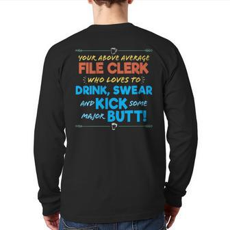 File Clerk Job Drink & Swear Humor Joke Back Print Long Sleeve T-shirt | Mazezy