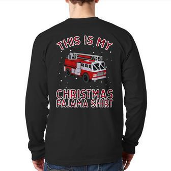 Firefighter Christmas Pajama Fire Truck Fireman Back Print Long Sleeve T-shirt | Mazezy