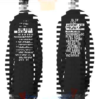 First Of All Run Away Debate Debating Back Print Long Sleeve T-shirt | Mazezy