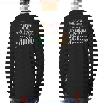 Forty And Fucking Fabulous Retro 40Th Birthday Back Print Long Sleeve T-shirt | Mazezy
