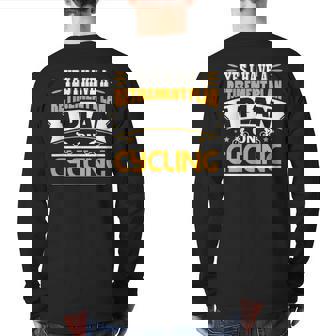 Fun Bike Cyclist Rider Cycle Pensioner Retire Plan Back Print Long Sleeve T-shirt | Mazezy