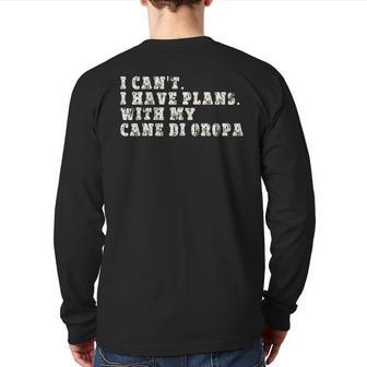 I Can't I Have Plans With My Cane Di Oropa Back Print Long Sleeve T-shirt | Mazezy