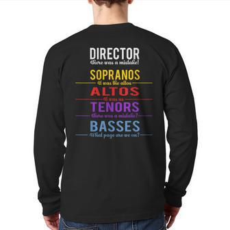 Choir Director Soprano Alto Tenor Bass Joke Back Print Long Sleeve T-shirt | Mazezy
