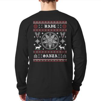 Hail Santa Ugly Christmas Sweater Amazing Back Print Long Sleeve T-shirt | Mazezy
