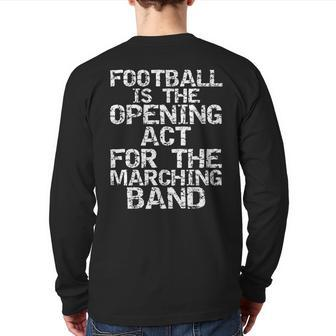 High School Marching Band Quote For Marching Band Back Print Long Sleeve T-shirt | Mazezy