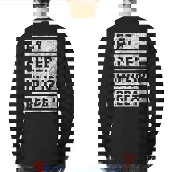 Hip Hop Eat Sleep Hip Hop Back Print Long Sleeve T-shirt | Mazezy