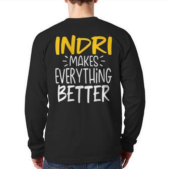Indri Makes Everything Better Babakoto Lover Back Print Long Sleeve T-shirt | Mazezy